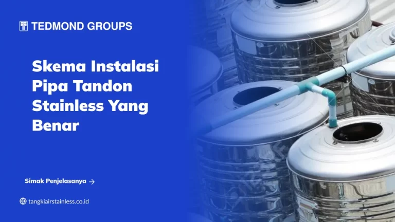 Skema Instalasi Pipa Tandon Stainless yang Benar