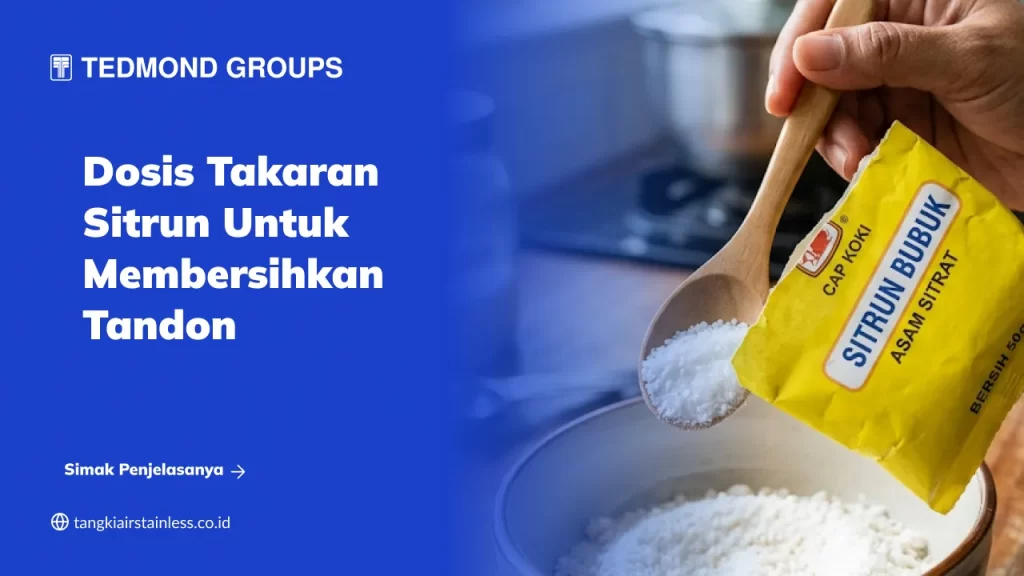 Dosis Takaran Sitrun untuk Membersihkan Tandon
