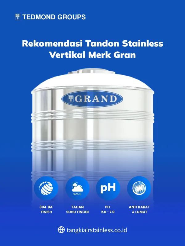 Rekomendasi Tandon Stainless Vertikal Merk Grand