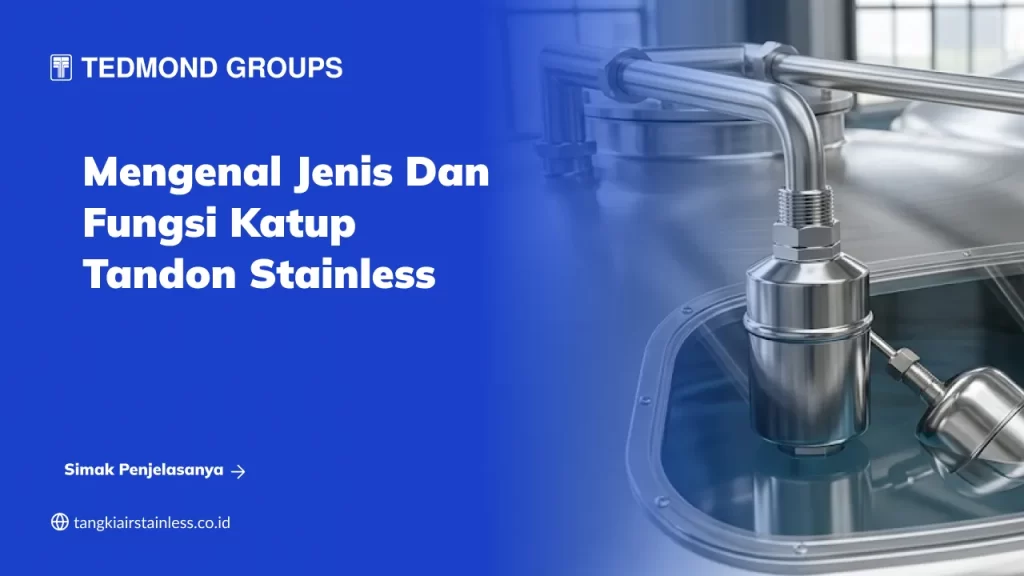 mengenal_jenis_dan_fungsi_katup_tandon_stainless_1x