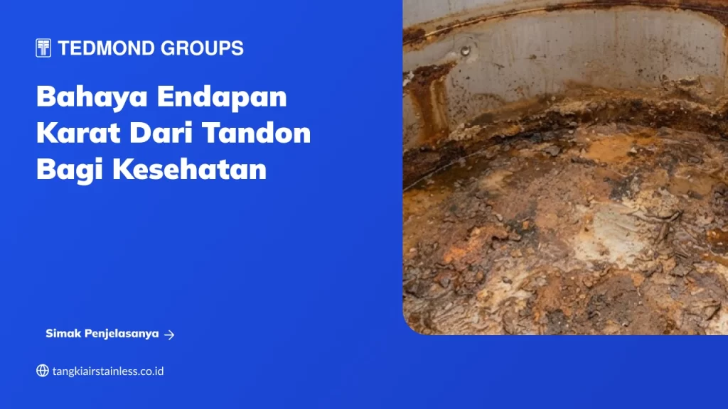 Bahaya Endapan Karat dari Tandon bagi Kesehatan