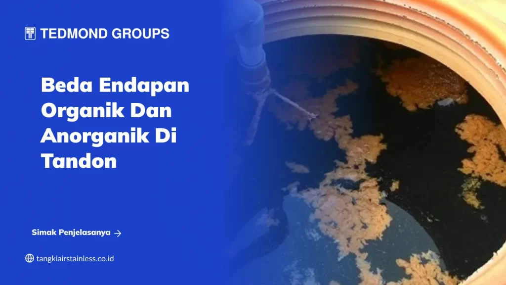 beda_endapan_organik_dan_anorganik_di_tandon_1x