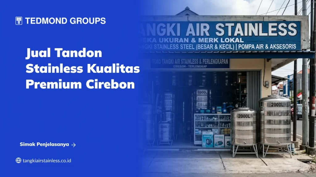 Jual Tandon Stainless Kualitas Premium Cirebon