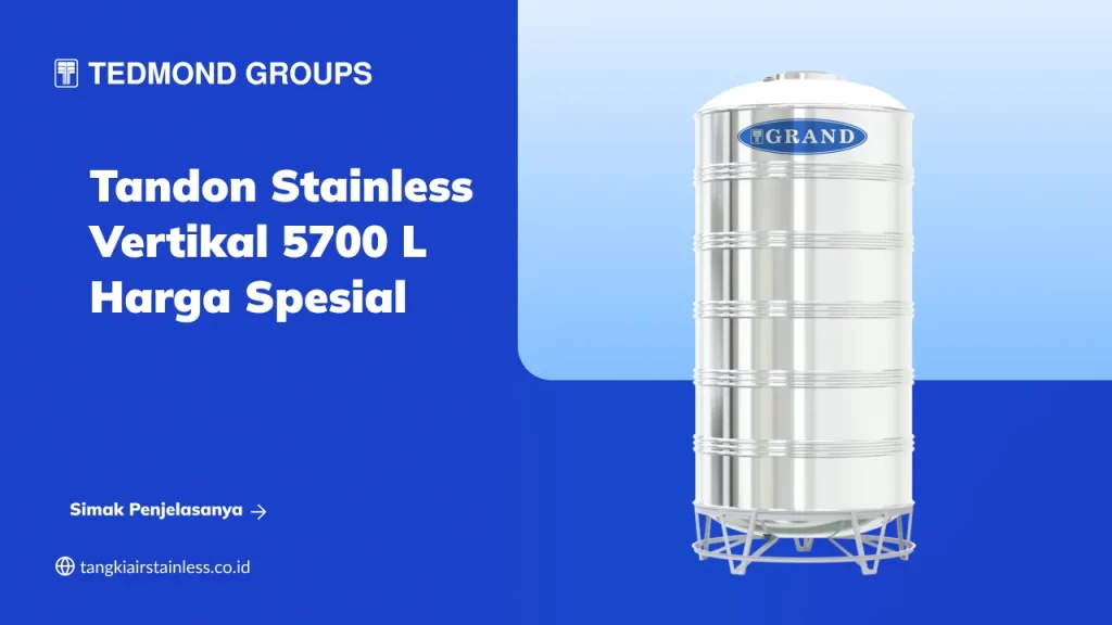Tandon Stainless Vertikal 5700 L Harga Spesial