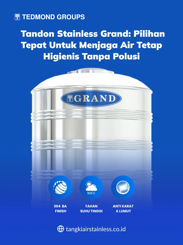 _tandon_stainless_grand_pilihan_tepat_untuk_menjaga_air_tetap_higienis_tanpa_polusi_1x