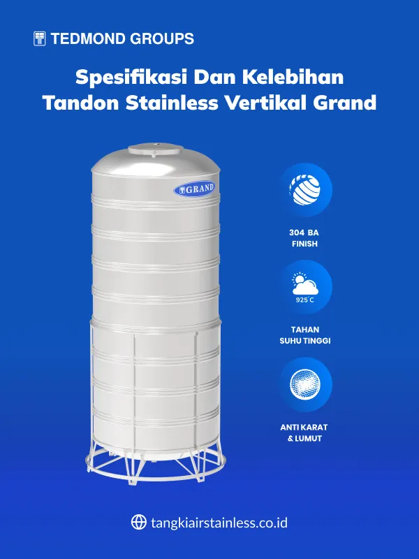 Spesifikasi dan Kelebihan Tandon Stainless Vertikal Grand