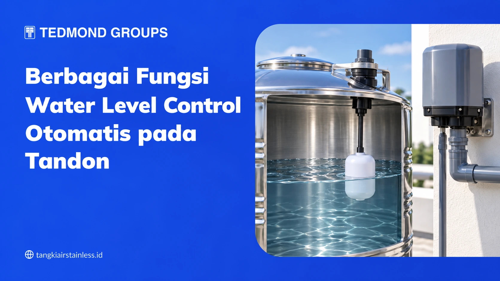 Berbagai Fungsi Water Level Control Otomatis pada Tandon
