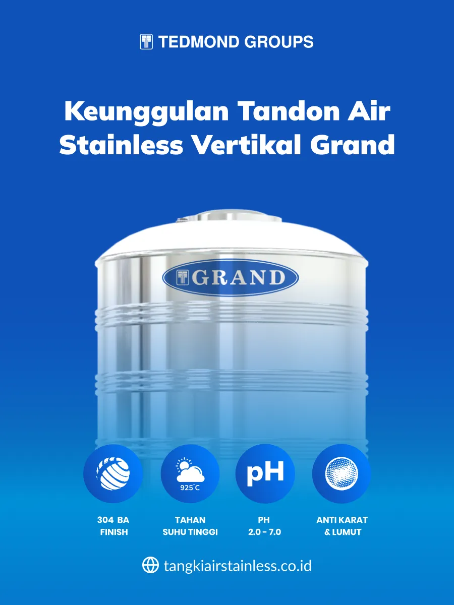 Keunggulan Tandon Air Stainless Vertikal Grand