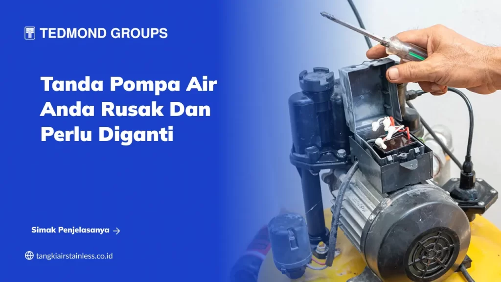Tanda Pompa Air Anda Rusak dan Perlu Diganti