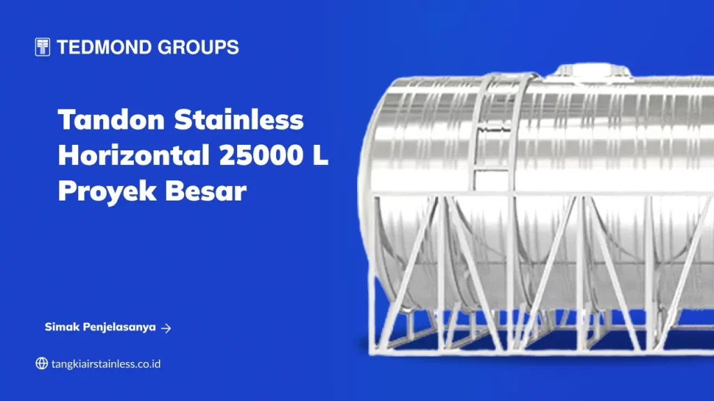 Tandon Stainless Horizontal 25000 L Proyek Besar