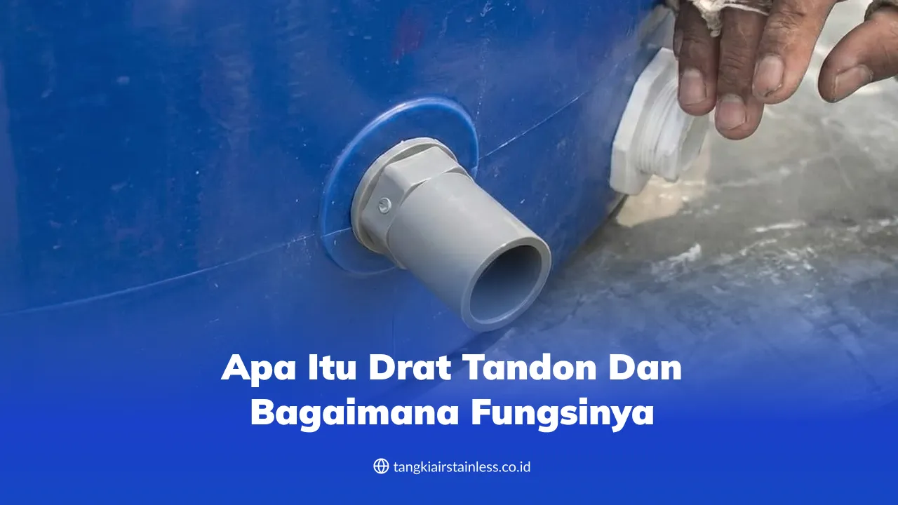 apa_itu_drat_tandon_dan_bagaimana_fungsinya_1x