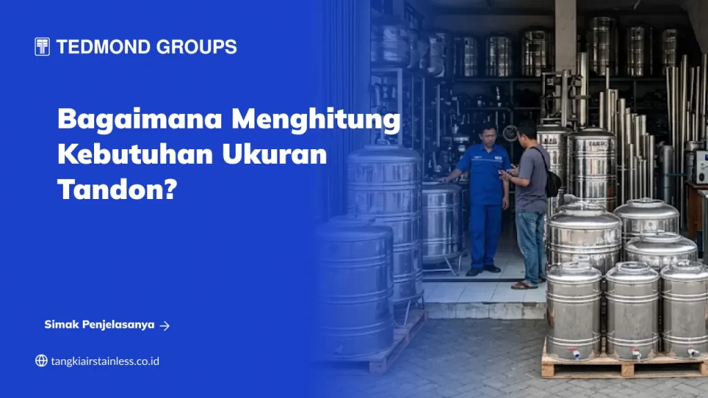 Bagaimana Menghitung Kebutuhan Ukuran Tandon?