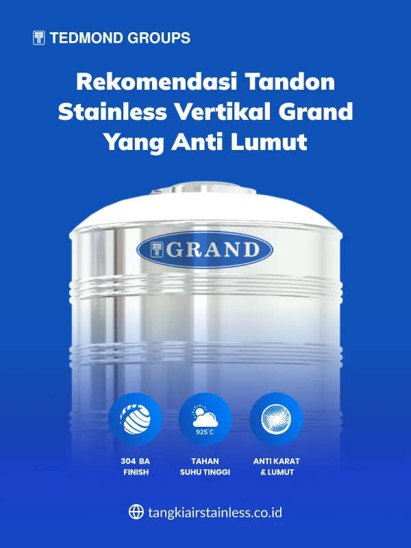 Rekomendasi Tandon Stainless Vertikal Grand yang Anti Lumut